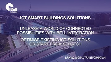 IoT Smart Buildings from Bell Integration