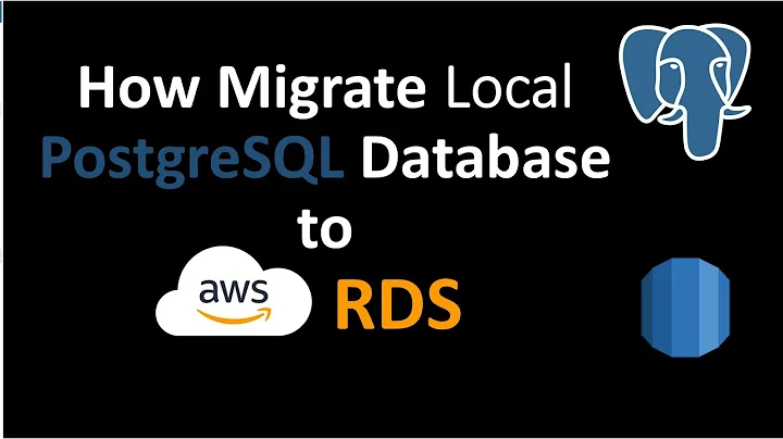 How to Migrate Local PostgreSQL Database to AWS RDS