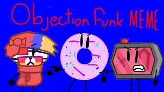 Objection Funk Meme (OBJECT OC)