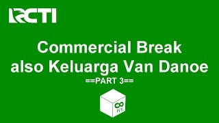 RCTI 1993 Commercial Break also Keluarga Van Danoe {Part 3}