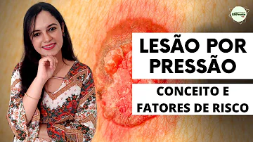 Quais as consequências das lesões por pressão?