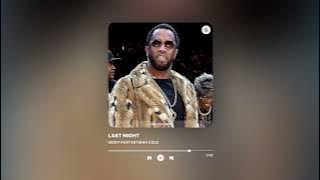 last night - diddy | 8D audio | Breathing Songs