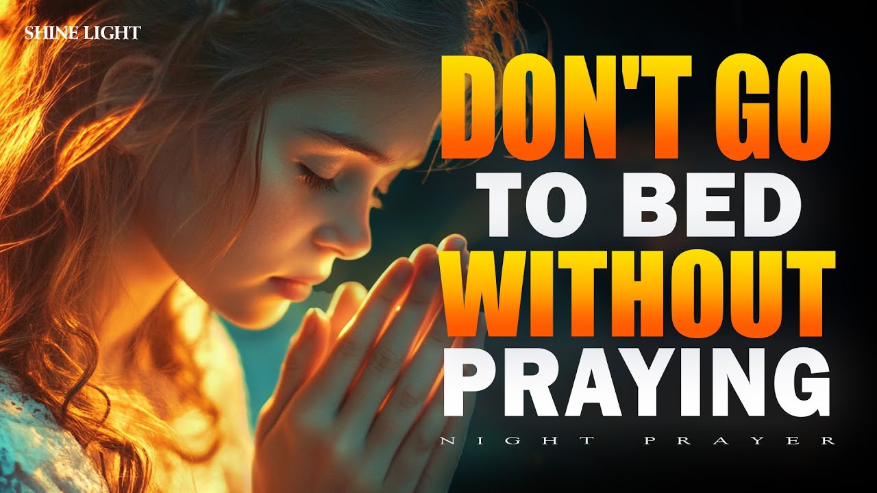 Fall Asleep in God’s Presence | Peaceful Bedtime Prayer for Healing & Protection | Bedtime Prayer