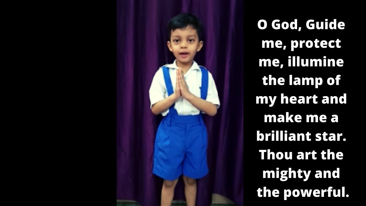 School Prayer - Oh God Guide Me Protect Me Illumine the Lamp of My Heart 