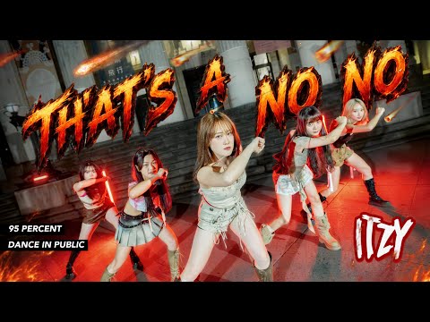 [ KPOP IN PUBLIC CHALLENGE ] ITZY(있지) - THAT'S A NO NO (ONE TAKE ver.) | DANCE COVER From TAIWAN