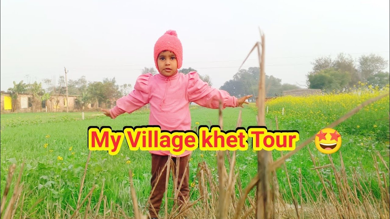 My Village Khet Tour 🌾