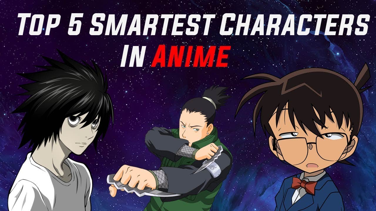 Top 5 Smartest Characters In Anime - YouTube