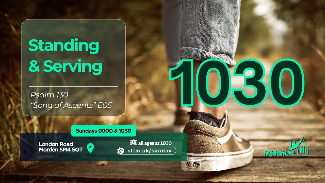 Sunday Service Live - Psalm 130: Standing and Serving - 1030 2nd August 2026 - St Lawrence Church