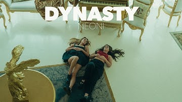 NEONI - Dynasty (music video)