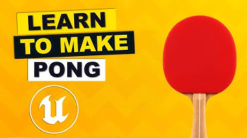 How To Make Pong In Unreal Engine 5 Blueprint Tutorial