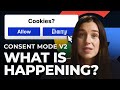 CONSENT MODE v2: What is it and Why Should You Care?