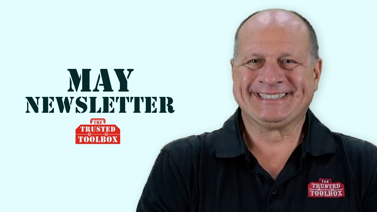 May 2024 Trusted Toolbox Newsletter