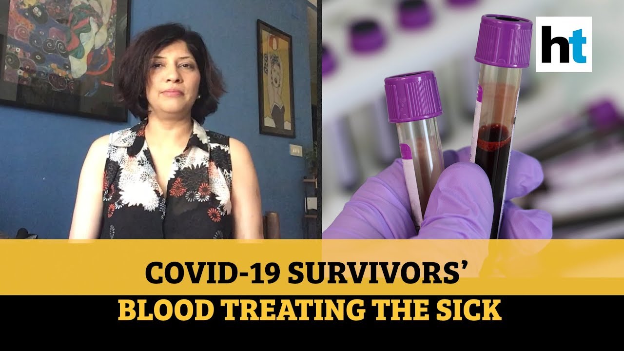 Watch how blood from coronavirus survivors are treating the critically ill