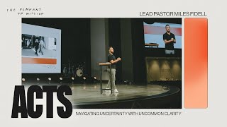 Acts 27:1-44: Navigating Uncertainty with Uncommon Clarity – Miles Fidell