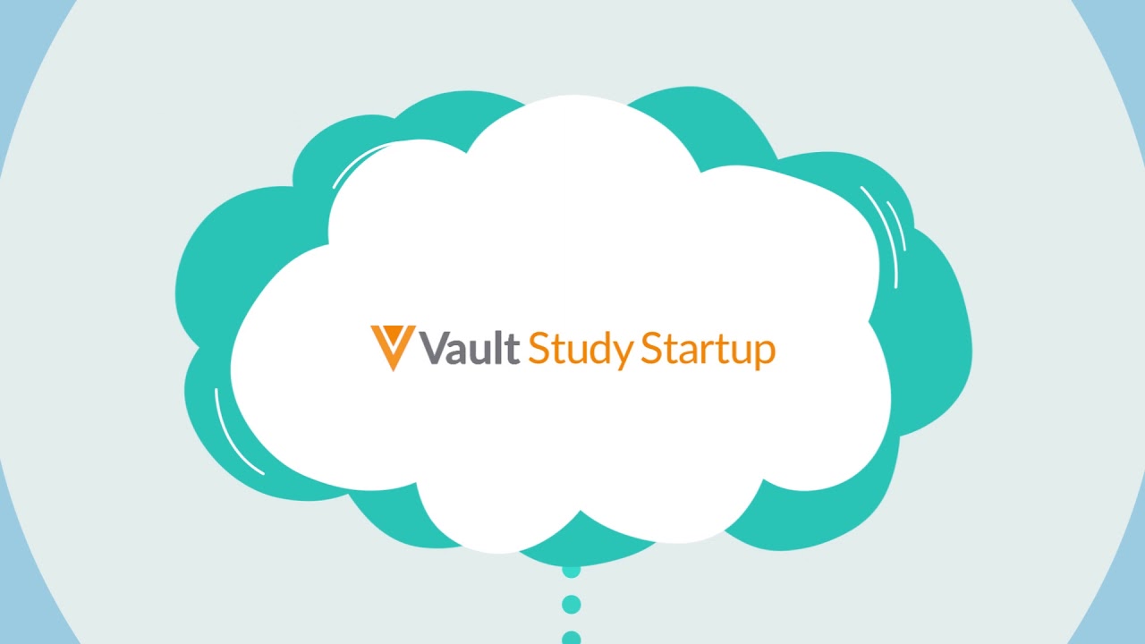 Accelerate time to site activation with Vault Study Startup