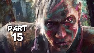 Far Cry 4 Walkthrough Gameplay Part 15 - Lost & Confused - Campaign Mission 12 (PS4) Far Cry 4 Walkthrough Gameplay Part 15 - Lost & Confused - Campaign Mission 12 (PS4)