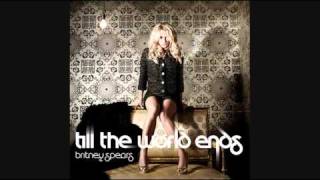 Download Lagu Britney Spears - Till The World Ends (Official Full Song 2011) HQ MP3