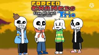 Forced Changes Trio - Free At Last With Picture Hopefully