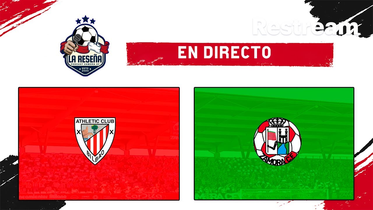 🔴⚪ EN DIRECTO | Bilbao Athletic 🆚 Zamora CF | A recuperar sensaciones | #PrimeraFederación