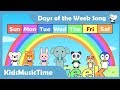 Days of the Week Song | Learn the 7 Days of the Week | KidsMusicTime