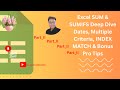 02 PART2 Excel SUM & SUMIFS Deep Dive Dates, Multiple Criteria, INDEX MATCH & Bonus Pro Tips