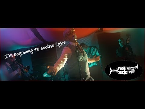FishTail Society  -  I'm Beginning to see the light