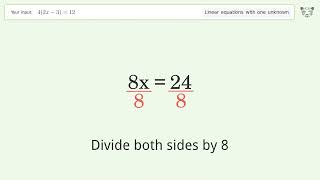 Linear equation with one unknown: Solve 4(2x-3)=12 step-by-step solution
