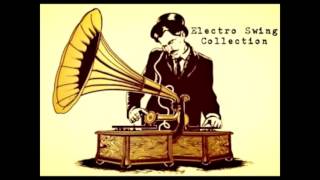 Electro Swing Collection 1