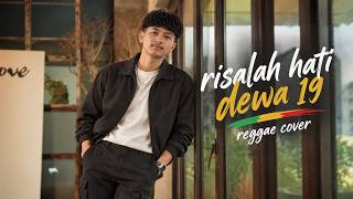RISALAH HATI - DEWA 19 | Reggae Cover Indonesia
