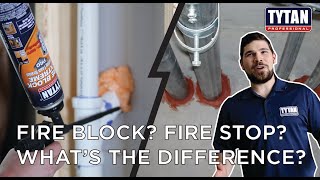 Fire Block vs Fire Stop: What's the Difference?