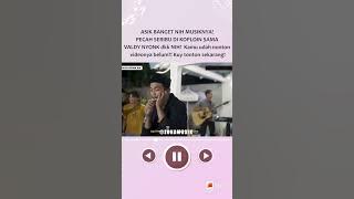 valdy nyong pecah seribu story wa 30 detik