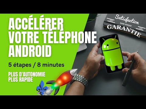 Comment accélérer votre téléphone Android