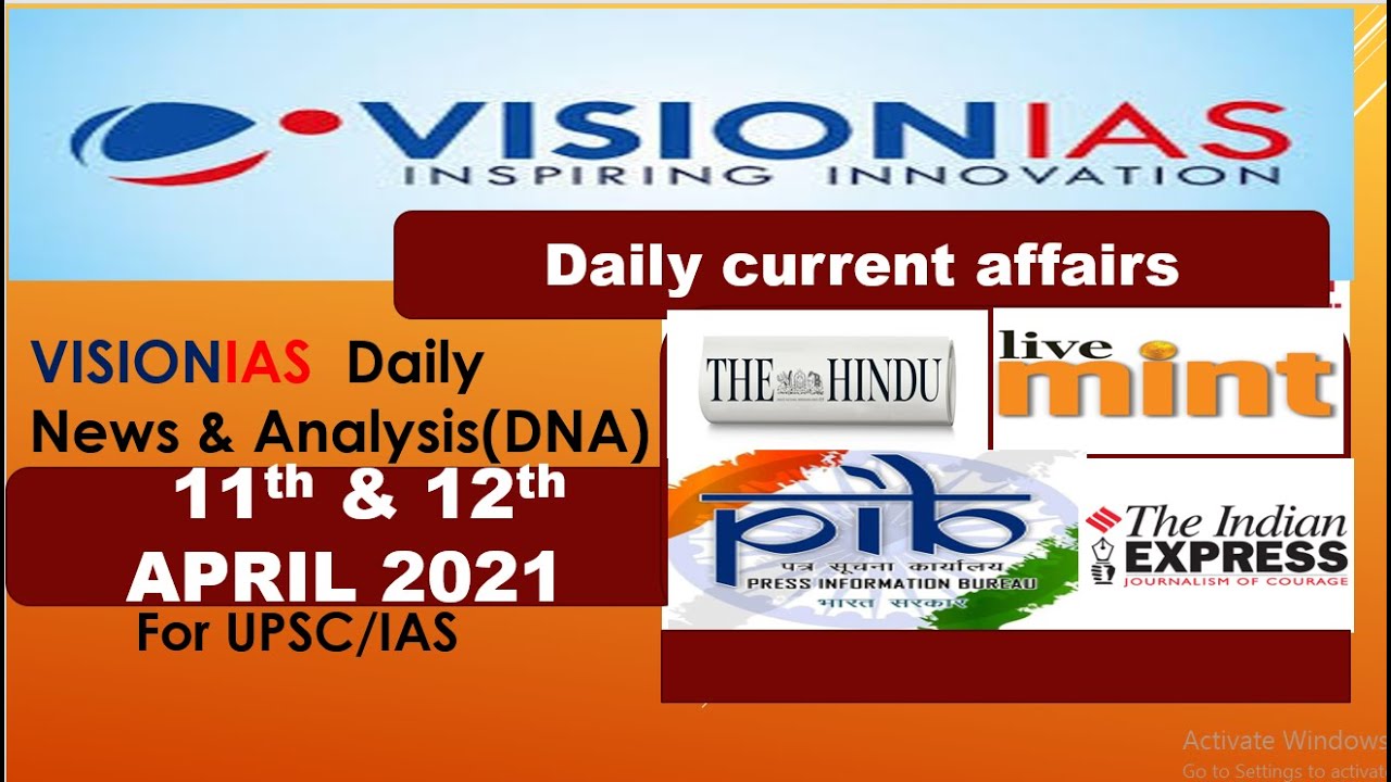 VisionIAS 12th & 13th April 2021 DAILY CURRENT AFFAIRS & Editorial ...