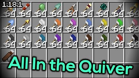 Minecraft All In The Quiver Mod (1.18.1)