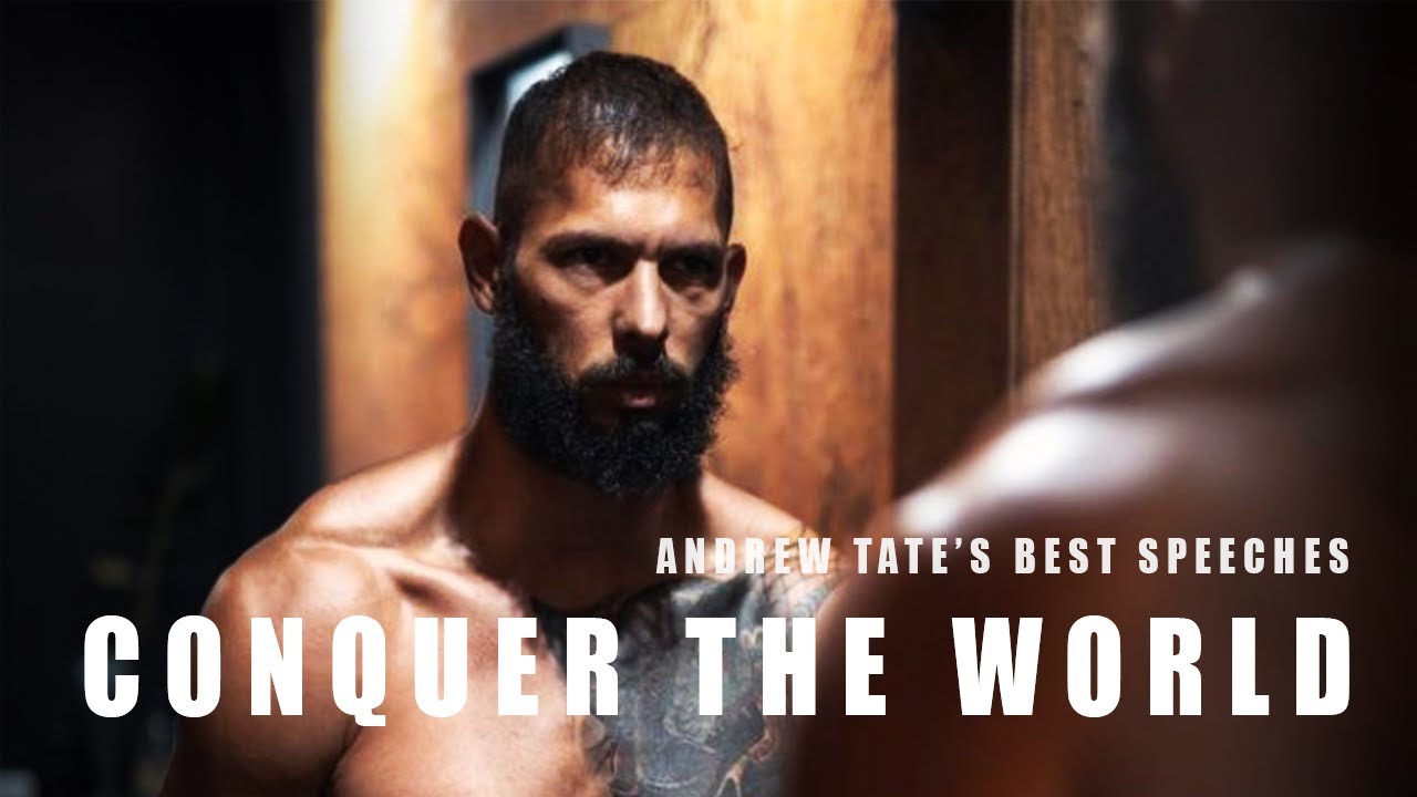 Conquer The World - Andrew Tate