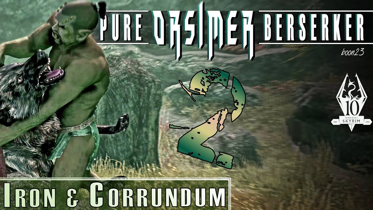 Pure ORSIMER Berserker (2) - IRON & CORRUNDUM - Skyrim AE Legendary Survival Playthrough