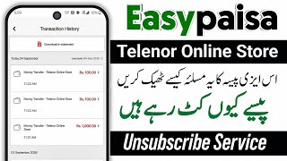 Easypaisa Payment auto cutting problem | Telenor online store Service Unsubscribe Code screenshot 5