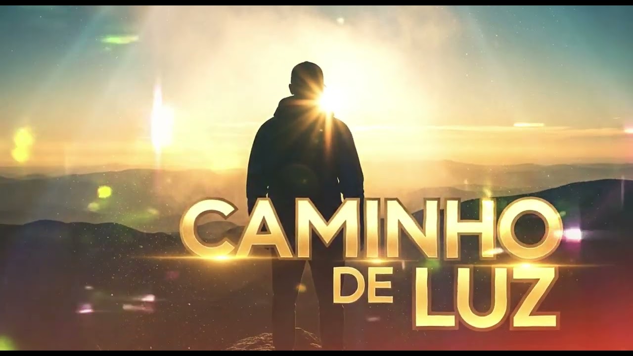 CAMINHO DE LUZ