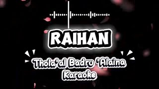 Download lagu Karaoke - Raihan - Thola'al Badru 'Alaina 