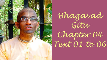 Bhakti Shastri (068) - Bhagavad Gita Chapter 04 Text 01 to 06