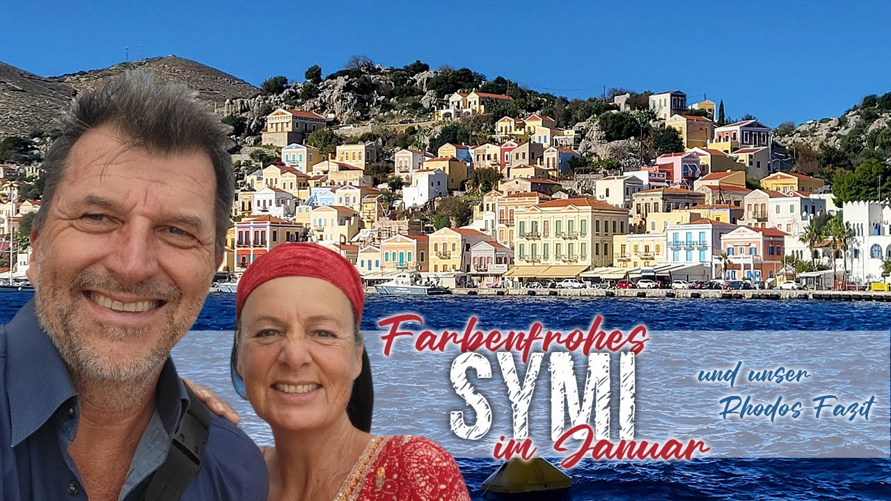 Farbenfrohes Symi und unser Fazit zum Überwintern auf Rhodos und Karpathos