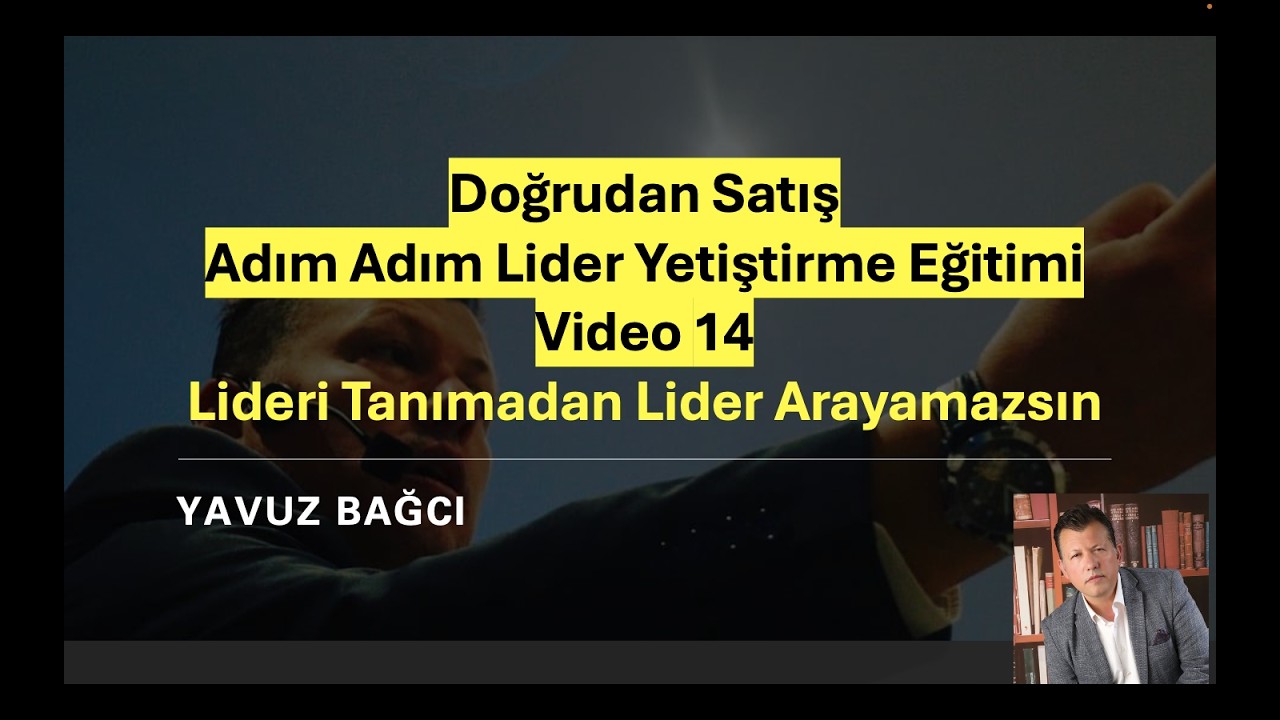 Lideri Tanımadan Lider Arayamazsın