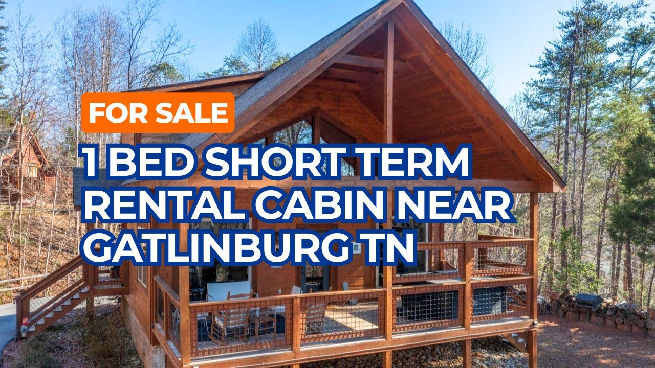 For Sale Short Term Rental Cabin Near Gatlinburg Tennessee