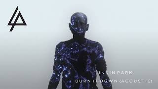 Linkin Park - Burn It Down (Acoustic Piano) [STUDIO VERSION]