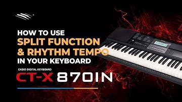 Casio CTX 870in   |   How to Use Split Function in - By Soham