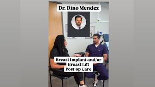Post-Op Care Explained | Breast Augmentation & Lift w/ Dr. Mendez