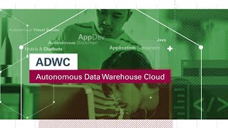 Autonomous Data Warehouse Cloud—Faster, More Accurate Business Insights