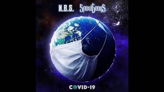 N.B.S. &amp; Snowgoons - Covid-19 (Still Trapped In America)