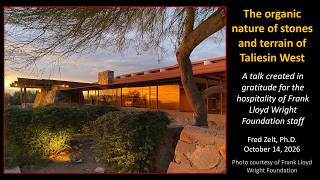 The organic nature of stones and terrain of Frank Lloyd Wright's Taliesin West, Arizona