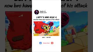 Luffy's mini gear 4  #onepiece #anime #luffy #elbaf #imu #fyp #amv